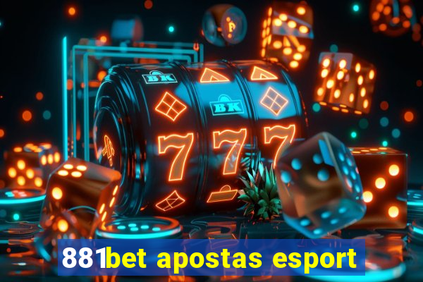 881bet apostas esport